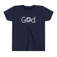 "God is Good" T Shirt - Youth Short Sleeve - Unisex Sizes YS-YXL