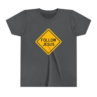 "Follow Jesus" Street Sign Shirt - Youth T-Shirt - Sizes Youth S-XL