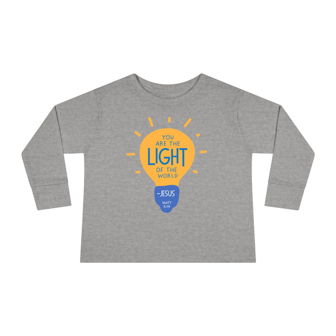 "You Are The Light Of The World"  - Jesus Quote - Lightbulb Long Sleeve - Toddler T-Shirt -  Sizes 2T-5T