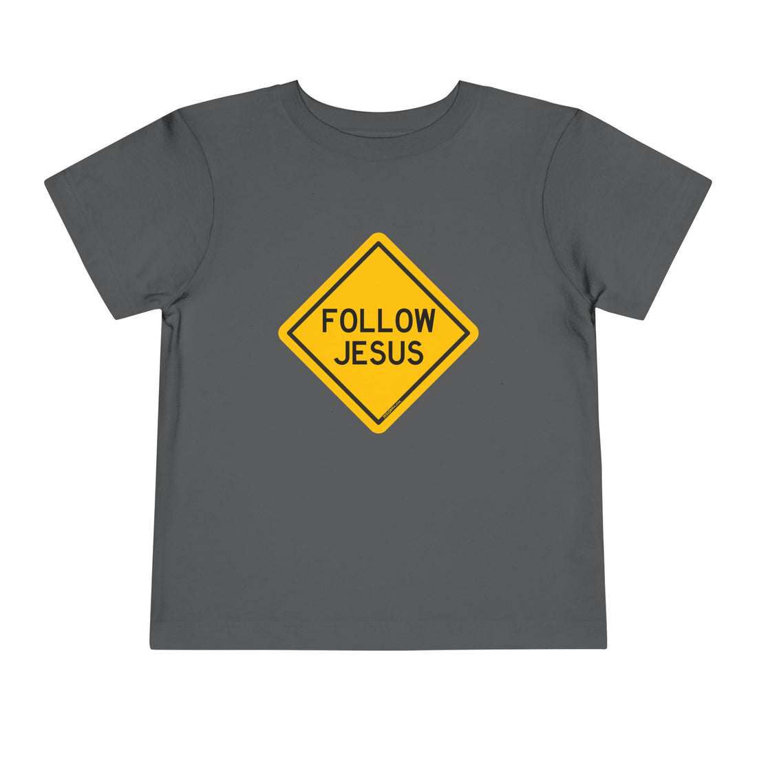 "Follow Jesus" Street Sign Shirt - Toddler T-Shirt - Sizes 2T -5T