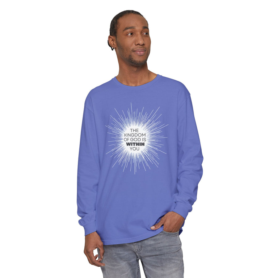 'The Kingdom of God is Within You' Jesus Quote Shirt - Unisex Adult Long Sleeve Tee Shirt - Sizes XS-5XL